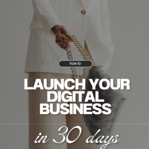 Launch your Digital Business in 30Days